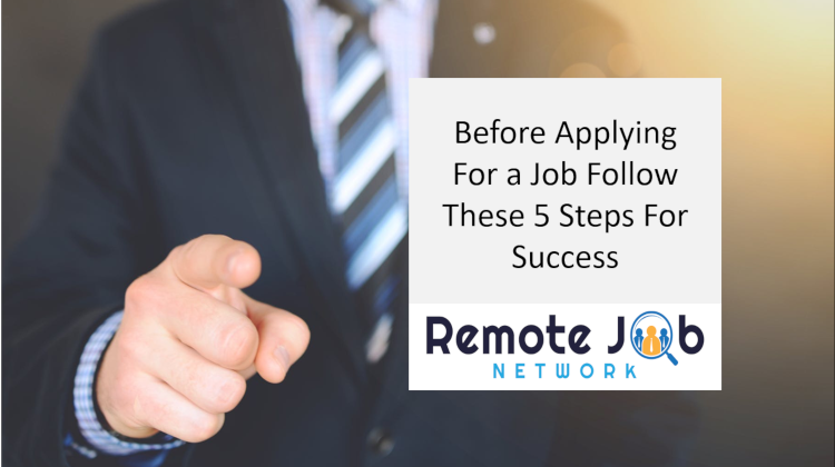 Before Applying For a Job Follow These 5 Steps For Success