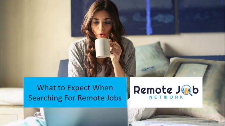 what to expect when searching for remote jobs